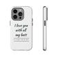 I Love You With All My Butt Tough Personalized Phone Case Printify