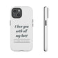 I Love You With All My Butt Tough Personalized Phone Case Printify