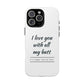 I Love You With All My Butt Tough Personalized Phone Case Printify